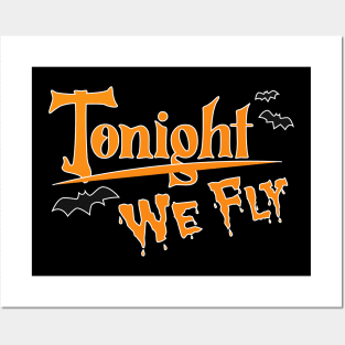 Tonight We Fly Halloween Posters and Art